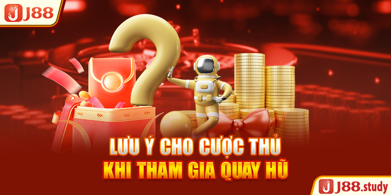 luu-y-cho-cuoc-thu-khi-tham-gia-quay-hu